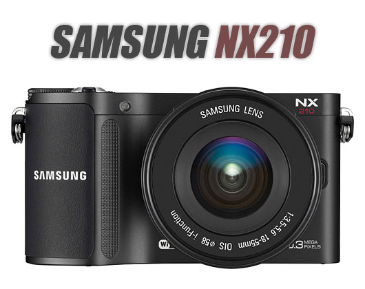 Samsung NX210 Digital Camera Review